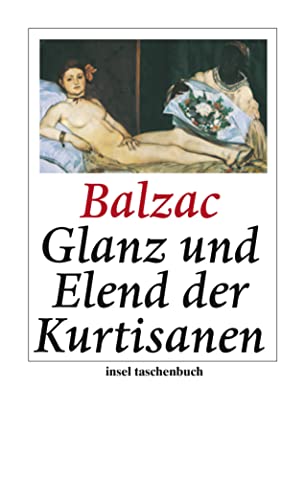 Glanz und Elend der Kurtisanen: Roman (insel taschenbuch)